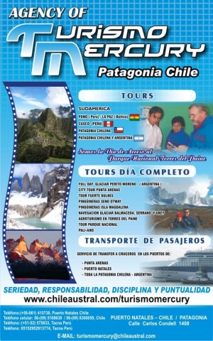 RODIMIR Anuncios de Propiedades en Punta Arenas |  TOURS :TURISMO MERCURY OFRECE TOURS DIARIOS TORRES DEL PAINE EN GRUPOS, DESDE PUERTO NATALES TOURS EN GRUPOS A GLACIAR PERITO MORENO ARGENTINA 